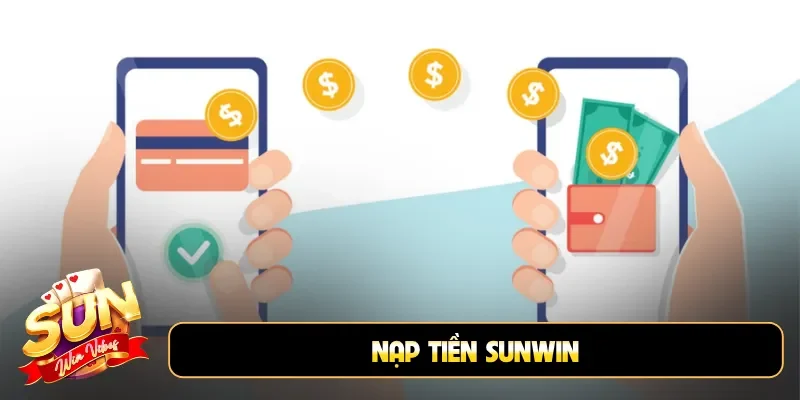 nạp tiền Sunwin