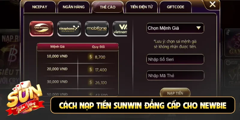 Cách nạp tiền Sunwin đẳng cấp cho newbie